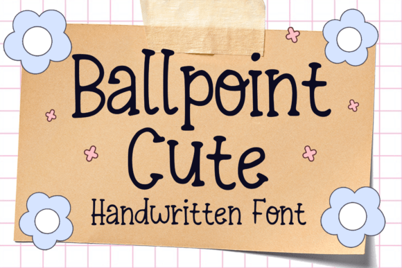 Ballpoint Cute: A Versatile Display Font for Digital Creators