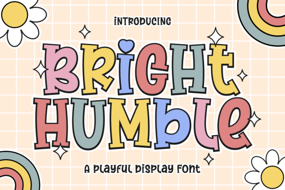 Bright Humble: A Playful Display Font with Retro Charm