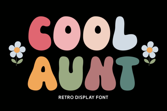 Cool Aunt Font: A Marketer’s Secret Weapon for Campaigns That Stick