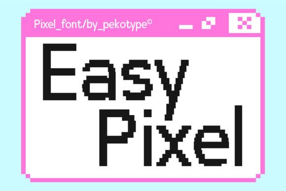 Easy Pixel: A Clean Display Font for Editorial Design and Content Branding