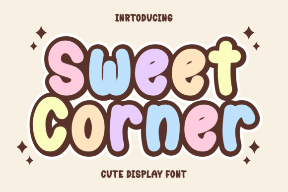 Font That Speaks: Sweet Corner for Campaigns