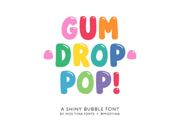 Gum Drop Pop Font: A Display Typeface for Playful Digital Design