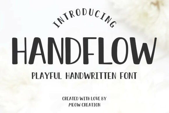 Handflow Font: A Handwritten Display Typeface for Small Business Brands