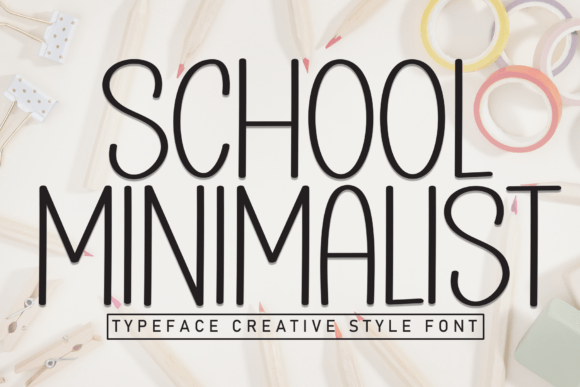 School Minimalist: A Clean Display Font for Campaign Design