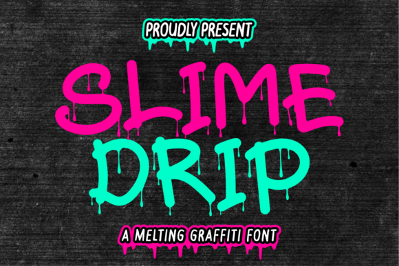 Slime Drip: A Web Designer’s Take on This Graffiti Display Font