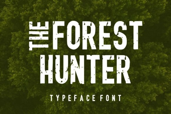 The Forest Hunter: A Font That Speaks to the Soul of Your Brand