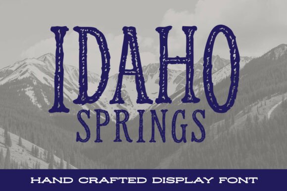 Why Idaho Springs Became My Go-To Display Font for Digital Branding